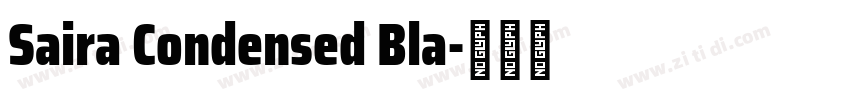 Saira Condensed Bla字体转换